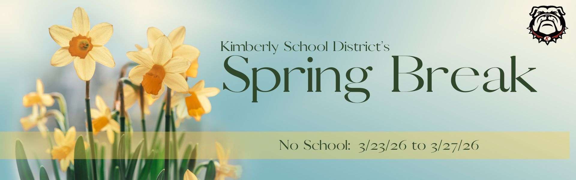 Spring Break 3/23 to 3/27